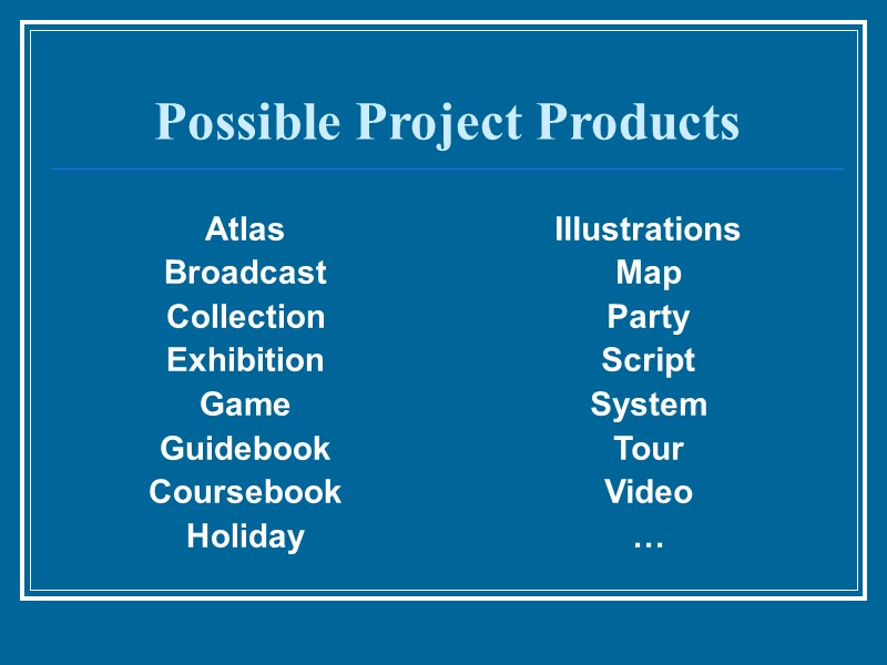 Possible Project Products Atlas Broadcast Collection Exhibition Game Guidebook Coursebook Holiday  Illustrations Map